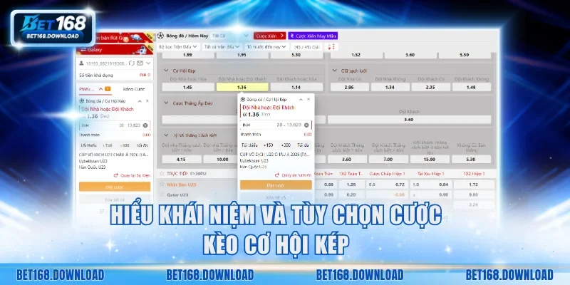 Hiểu khái niệm và tùy chọn cược kèo cơ hội kép