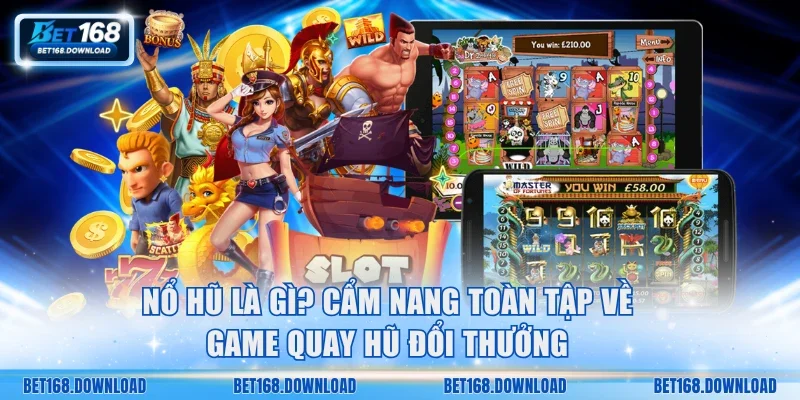 Nổ hũ là gì