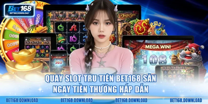 Quay Slot Tru Tiên